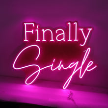 Charger l'image dans la galerie, Néon "Finally single"